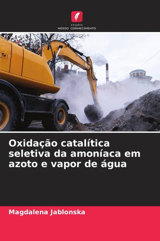 Oxidação catalítica seletiva da amoníaca em azoto e vapor de água