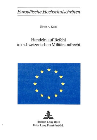 Handeln auf Befehl im schweizerischen Militärstrafrecht