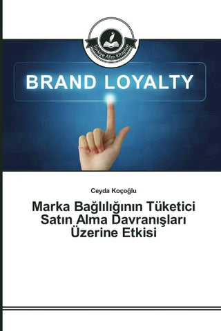 Marka Ba¿l¿l¿¿¿n¿n Tüketici Sat¿n Alma Davran¿¿lar¿ Üzerine Etkisi