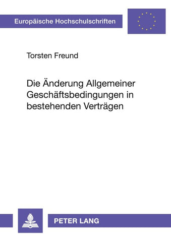 Die Änderung Allgemeiner Geschäftsbedingungen in bestehenden Verträgen