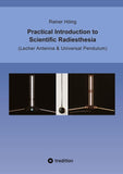 Practical Introduction to Scientific Radiesthesia