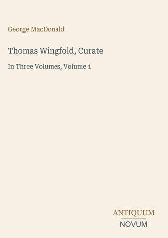 Thomas Wingfold, Curate