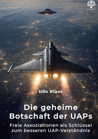 Die geheime Botschaft der UAPs