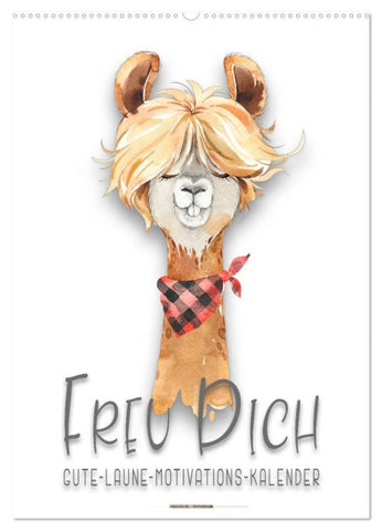 Freu Dich - Gute-Laune-Motivations-Kalender (Wandkalender 2027 DIN A2 hoch), CALVENDO Monatskalender