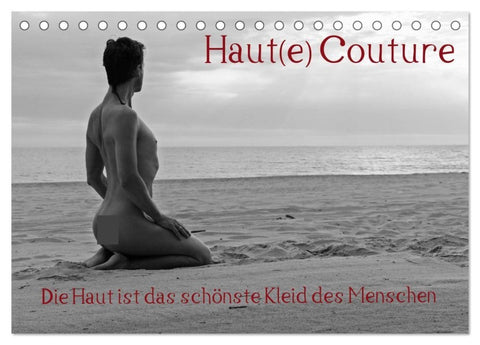 Haut(e) Couture (Tischkalender 2027 DIN A5 quer), CALVENDO Monatskalender