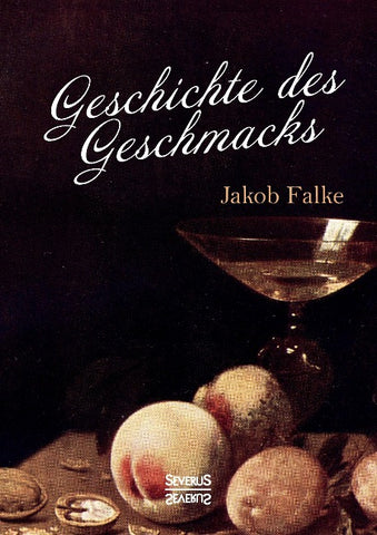 Geschichte des Geschmacks