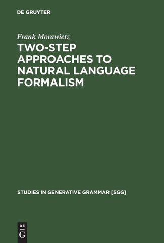 Two-Step Approaches to Natural Language Formalism