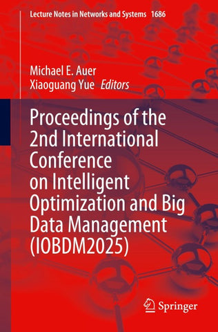 Proceedings of the 2nd International Conference on Intelligent Optimization and Big Data Management (IOBDM2025)