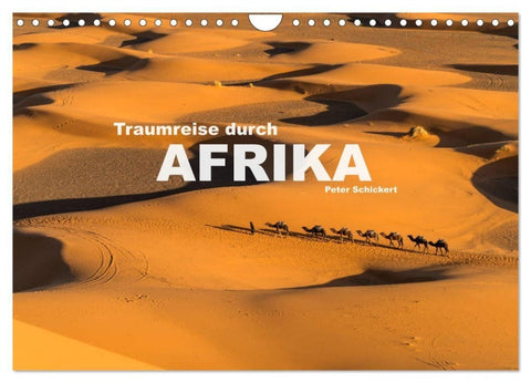 Traumreise durch Afrika (Wandkalender 2027 DIN A4 quer), CALVENDO Monatskalender