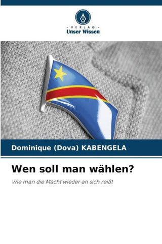 Wen soll man wählen?