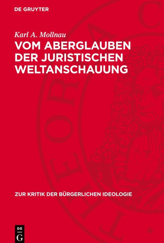 Vom Aberglauben der juristischen Weltanschauung