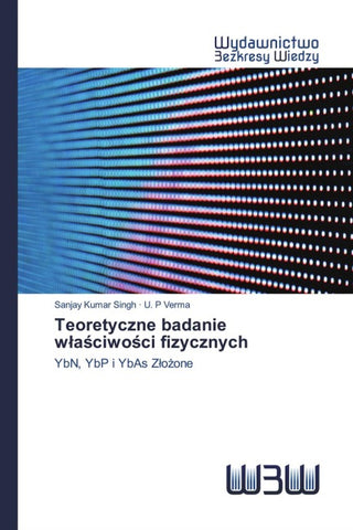 Teoretyczne badanie w¿a¿ciwo¿ci fizycznych