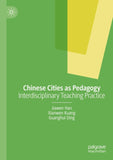 Chinese Cities as Pedagogy