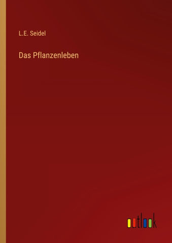 Das Pflanzenleben