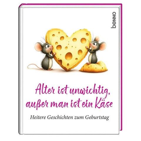 Alter ist unwichtig, außer man ist ein Käse