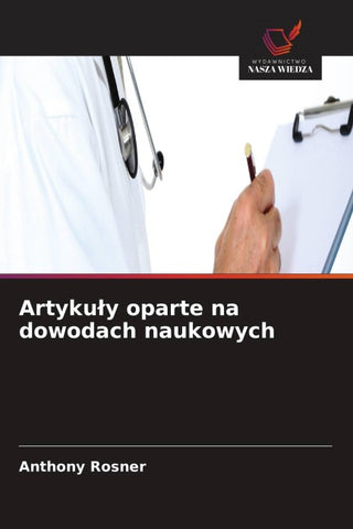 Artyku¿y oparte na dowodach naukowych