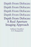 Depth From Defocus: A Real Aperture Imaging Approach