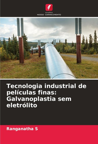 Tecnologia industrial de películas finas: Galvanoplastia sem eletrólito