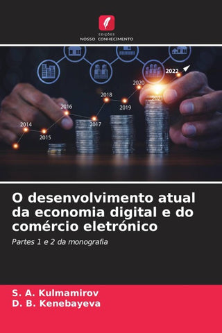 O desenvolvimento atual da economia digital e do comércio eletrónico