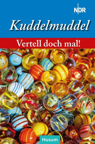 Vertell doch mal: Kuddelmuddel