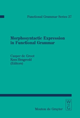 Morphosyntactic Expression in Functional Grammar