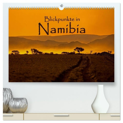 Blickpunkte in Namibia (hochwertiger Premium Wandkalender 2027 DIN A2 quer), Kunstdruck in Hochglanz