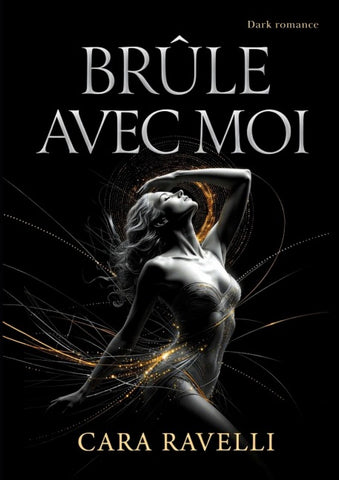 Brûle Avec Moi