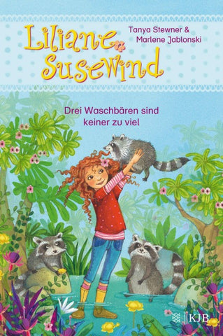 Liliane Susewind – Drei Waschbären sind keiner zu viel