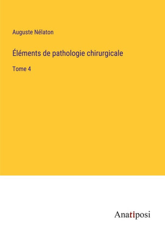 Éléments de pathologie chirurgicale