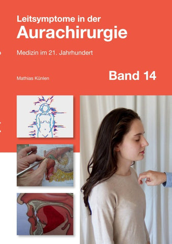 Leitsymptome in der Aurachirurgie Band 14