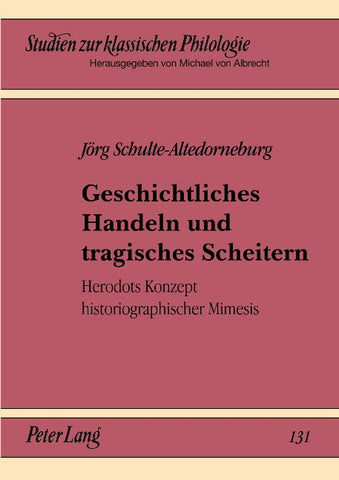 Geschichtliches Handeln und tragisches Scheitern