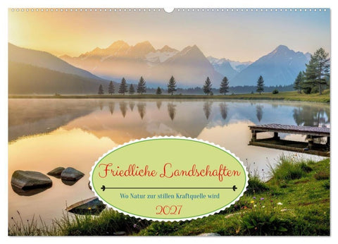 Friedliche Landschaften (Wandkalender 2027 DIN A2 quer), CALVENDO Monatskalender