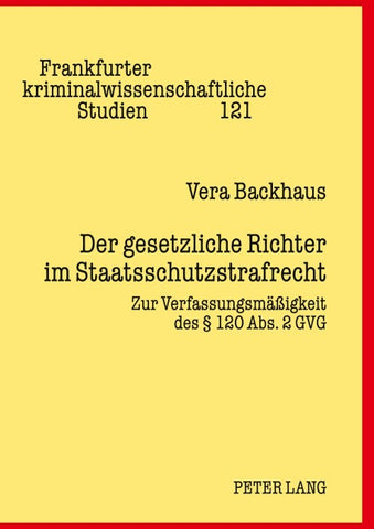 Der gesetzliche Richter im Staatsschutzstrafrecht