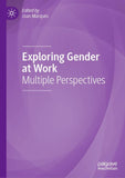 Exploring Gender at Work