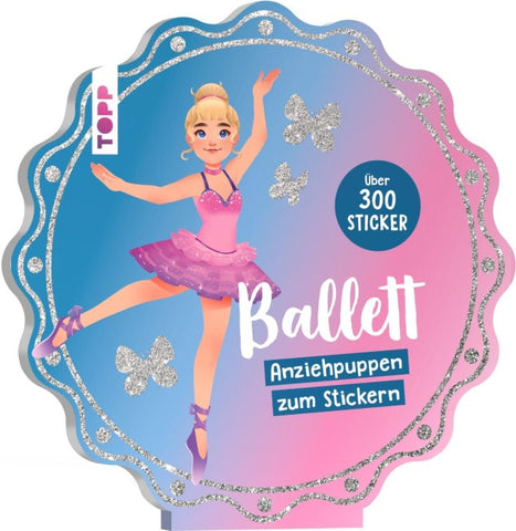 Stickerbuch: Anziehpuppen zum Stickern. Ballett