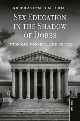 Sex Education in the Shadow of Dobbs