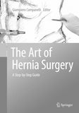 The Art of Hernia Surgery