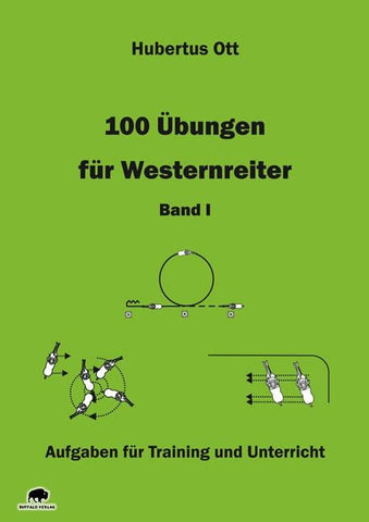 100 Übungen für Westernreiter - Band 1