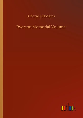 Ryerson Memorial Volume