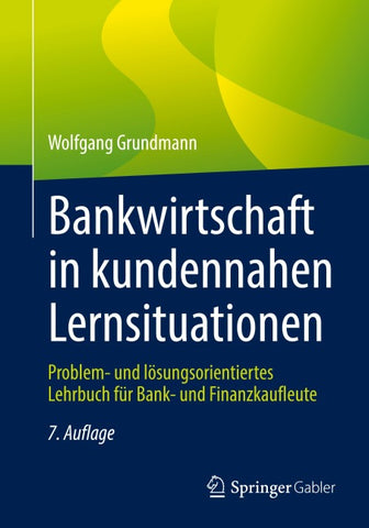 Bankwirtschaft in kundennahen Lernsituationen