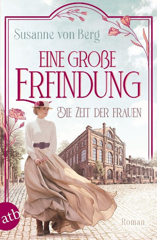 Die Zeit der Frauen – Eine große Erfindung