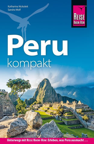 Reise Know-How Reiseführer Peru kompakt