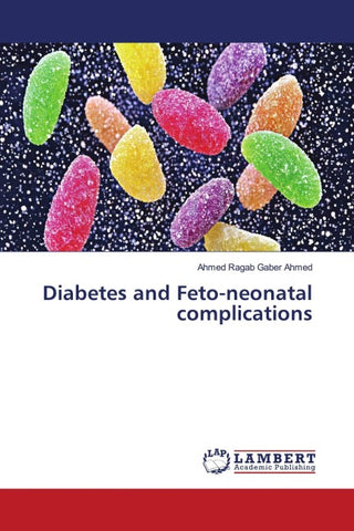 Diabetes and Feto-neonatal complications