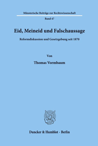 Eid, Meineid und Falschaussage.