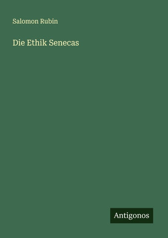 Die Ethik Senecas