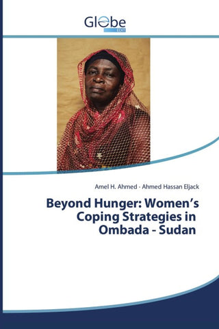 Beyond Hunger: Women's Coping Strategies in Ombada - Sudan
