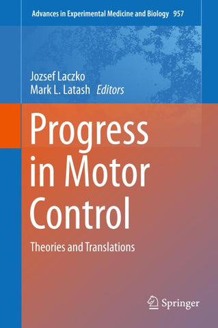 Progress in Motor Control