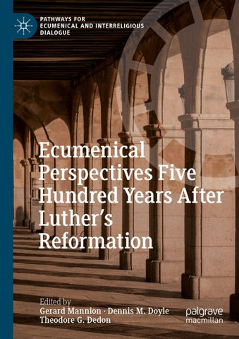Ecumenical Perspectives Five Hundred Years After Luther’s Reformation