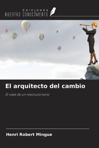 El arquitecto del cambio