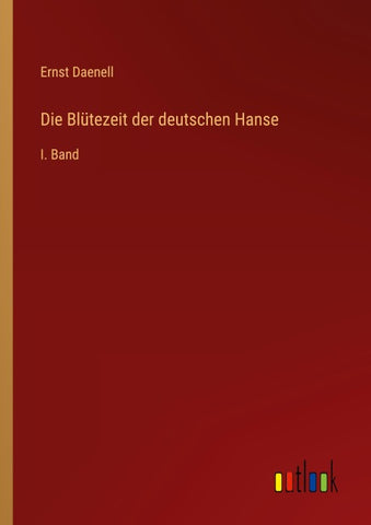 Die Blütezeit der deutschen Hanse